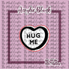 Hug Me Heart